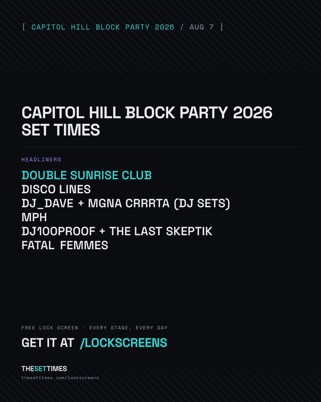 Capitol Hill Block Party 2026 set times poster