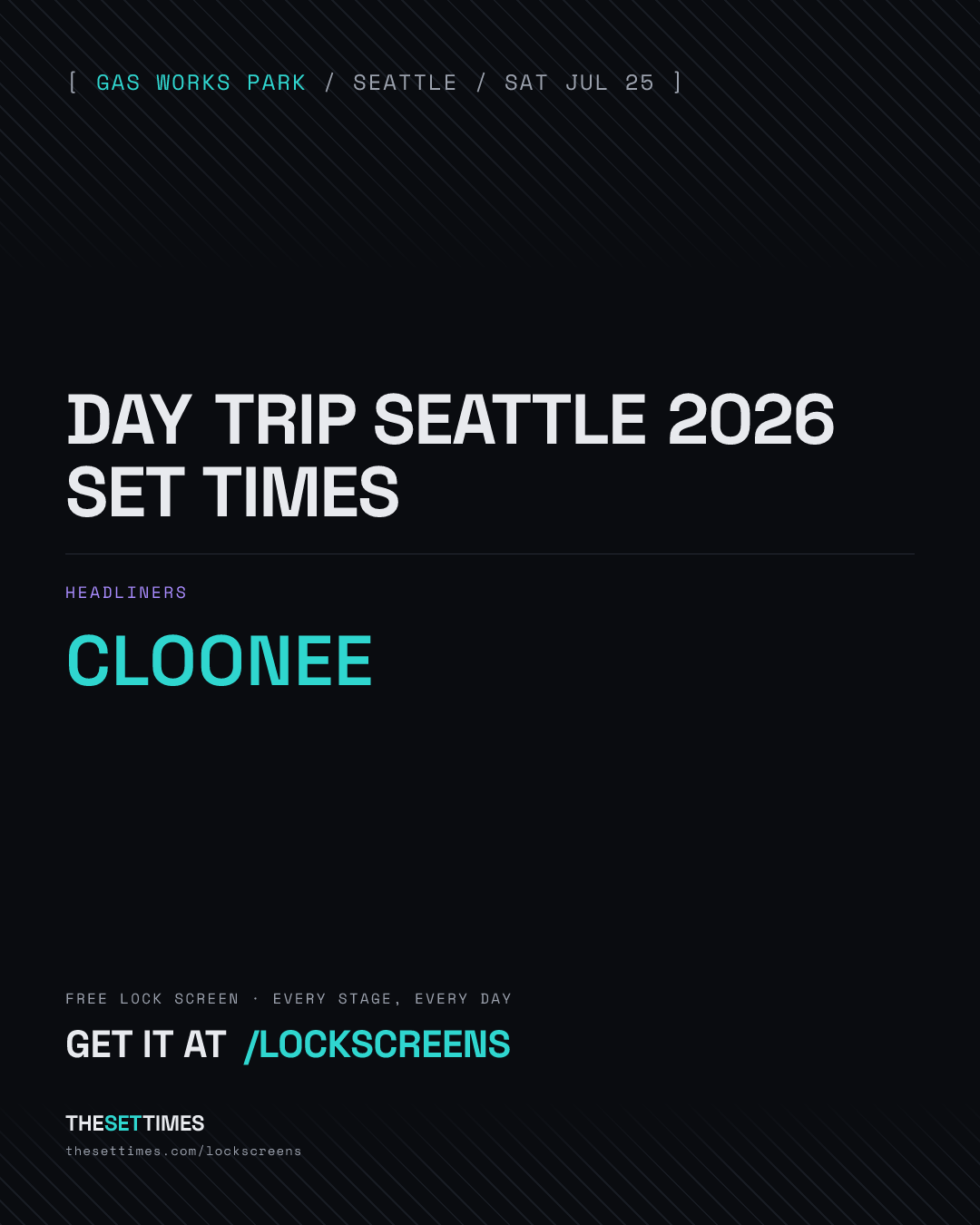 Day Trip Seattle 2026 set times poster