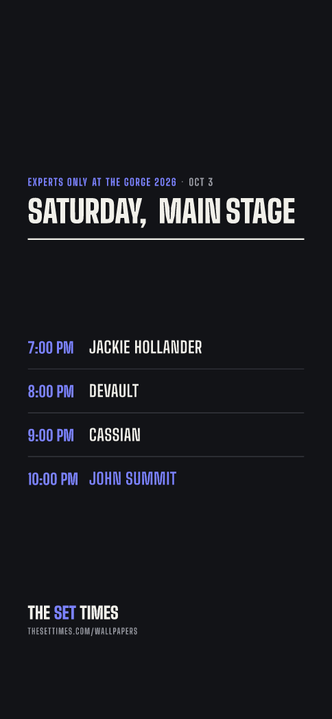Experts Only at the Gorge 2026 set times, Saturday, Main Stage